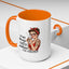 Humor Mug - I'm Not Always a Bitch