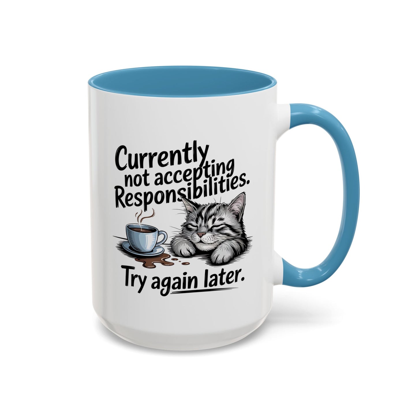 Animal Mug - Currently Not Accepting Responsibilities