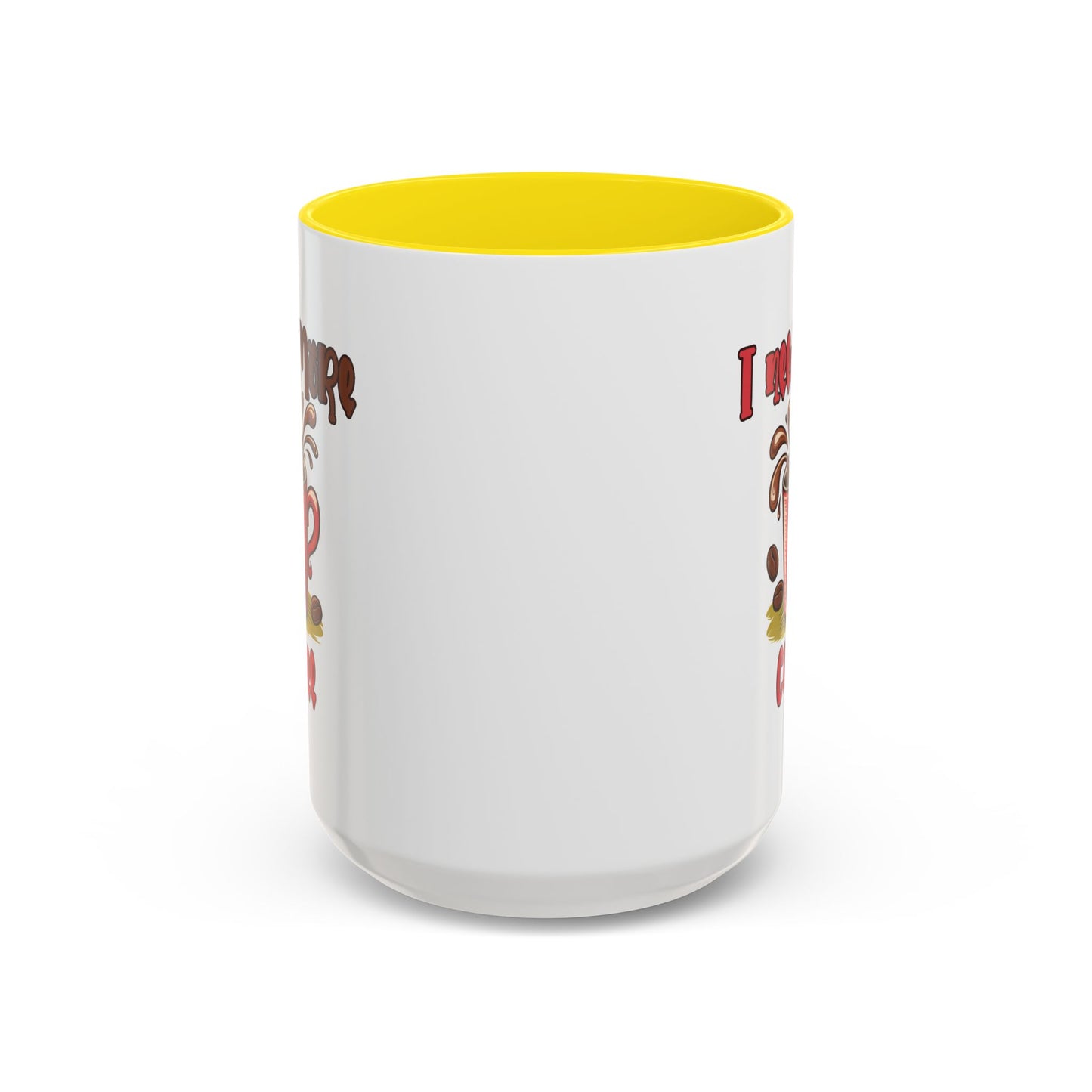 Humor Mug - I Need More Coffee