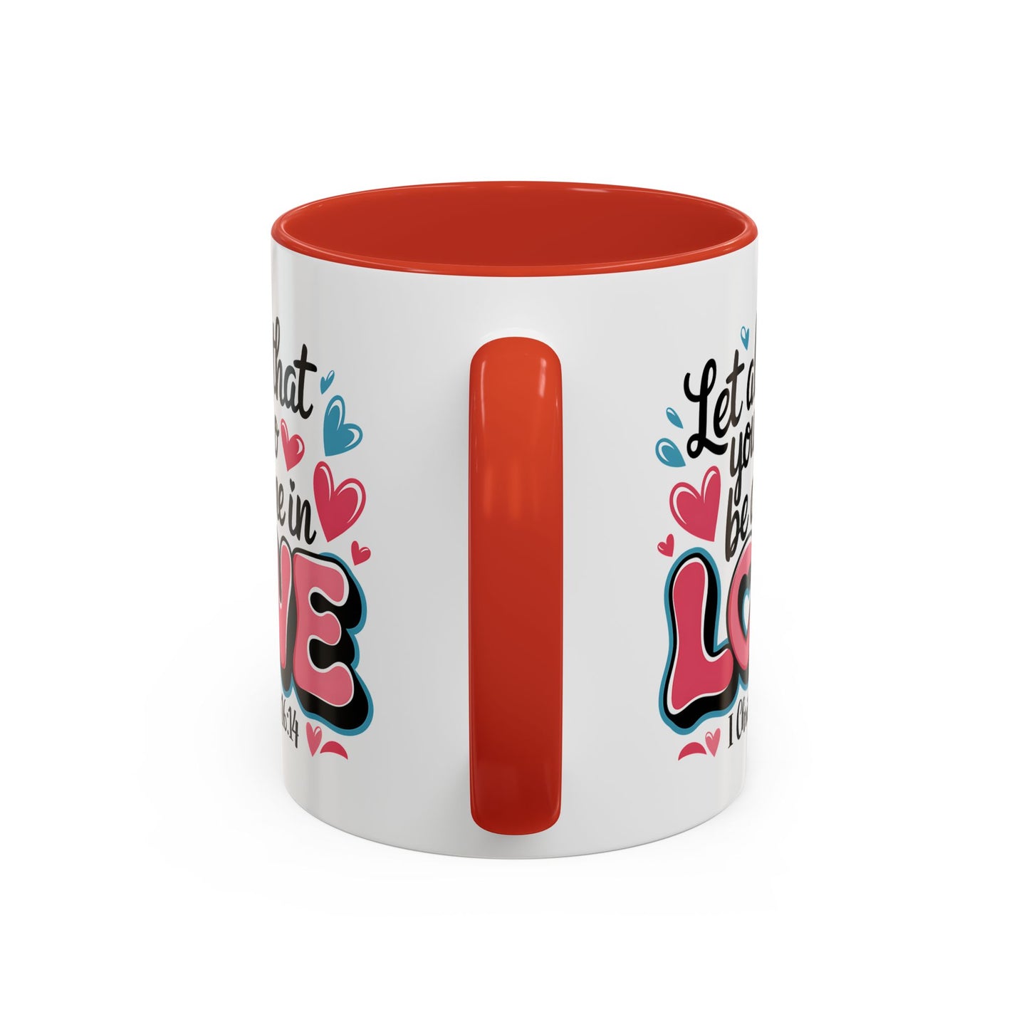Anniversary Mug - Let All That You Do