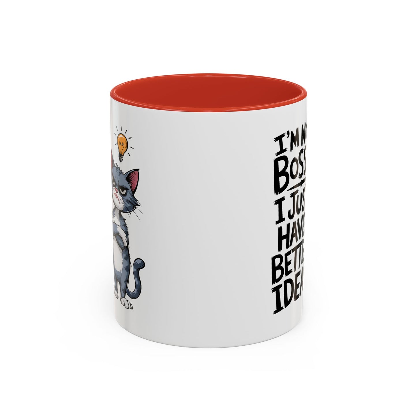 Humor Mug - I'm Not Bossy