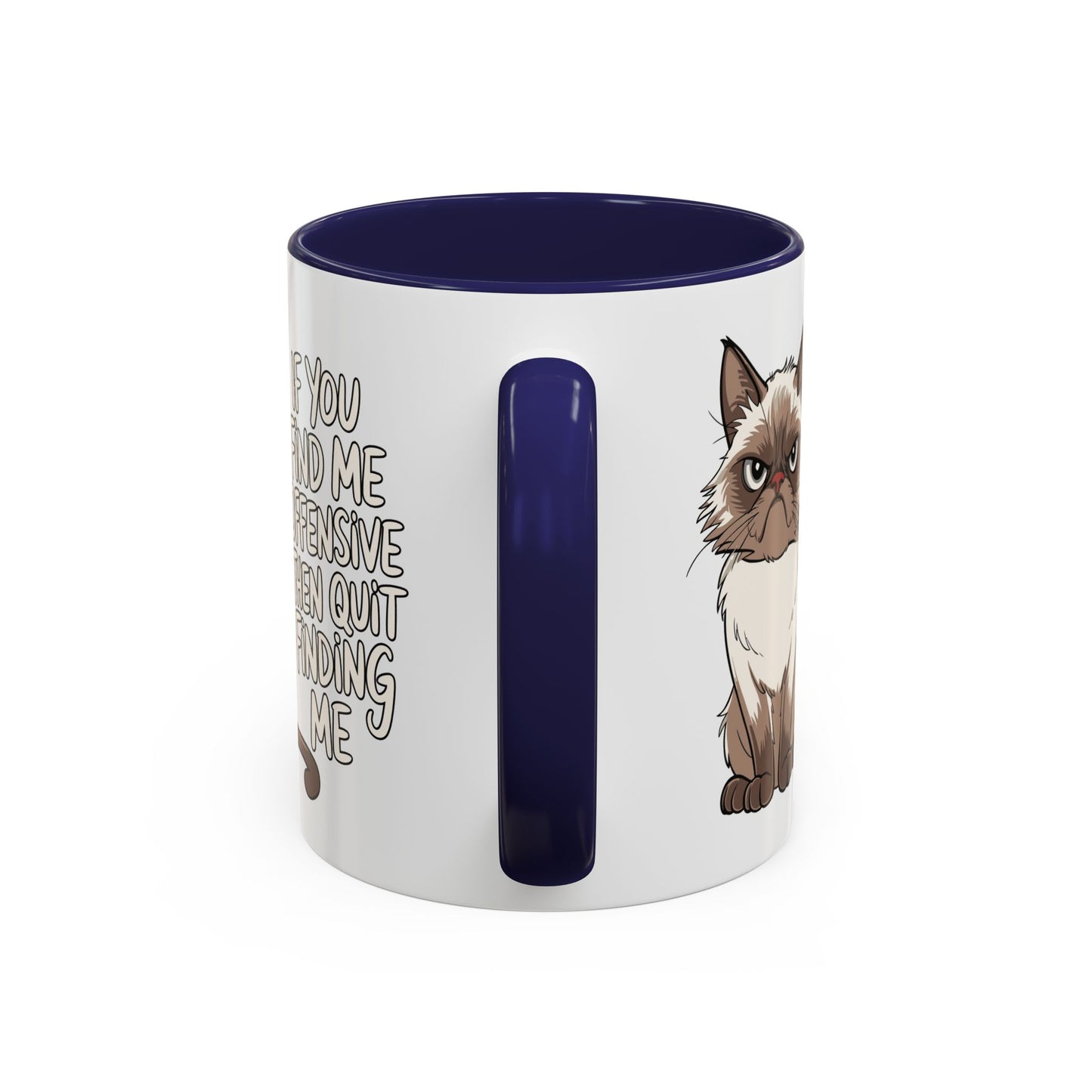 Animal Mug - If You Find Me Offensive