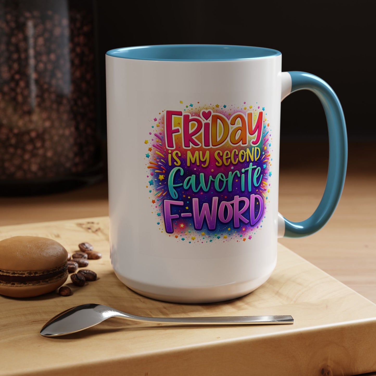 Humor Mug - Friday is My Second Favorite F-Word