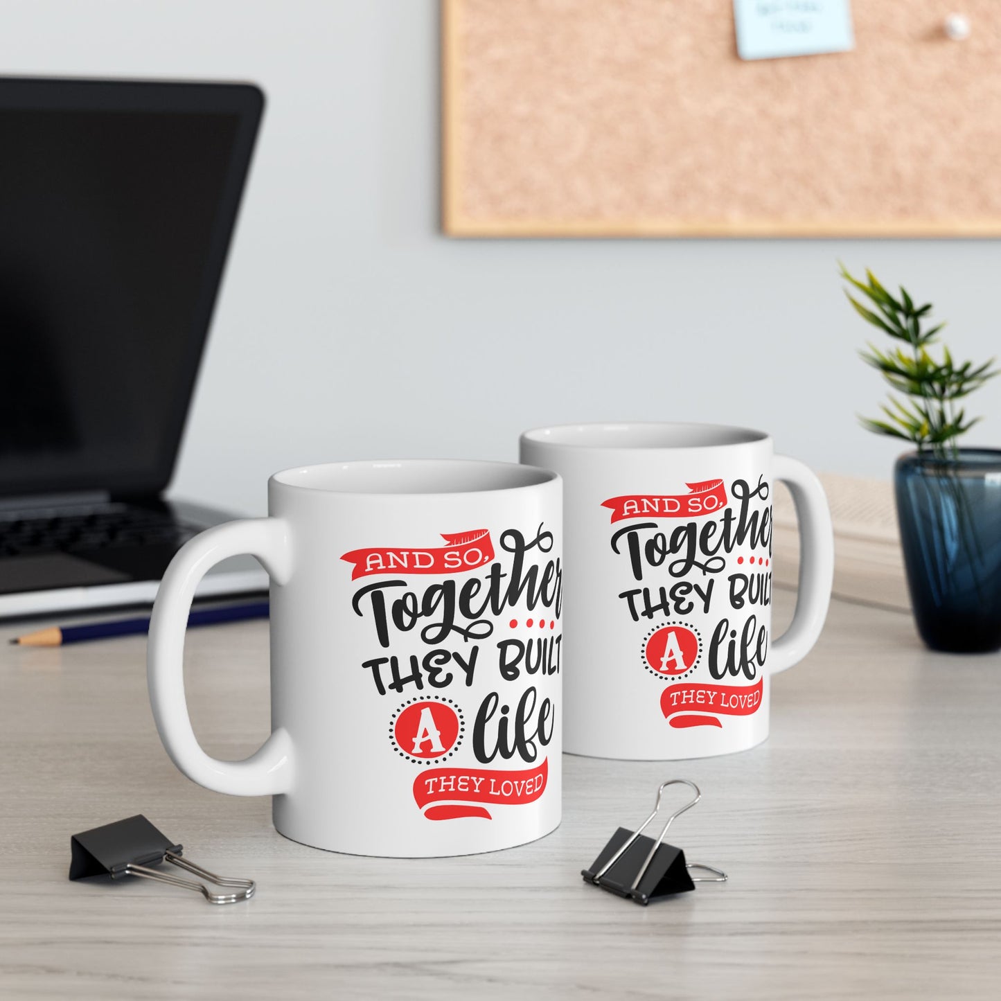 Anniversary Mug - Together They Built a Life