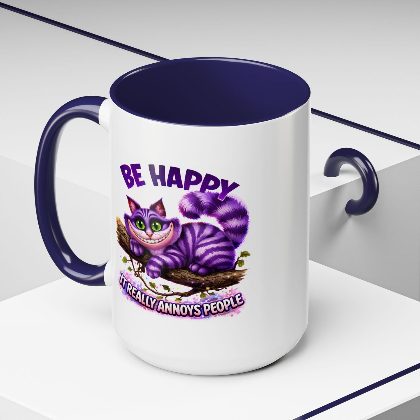 Humor Mug - Be Happy