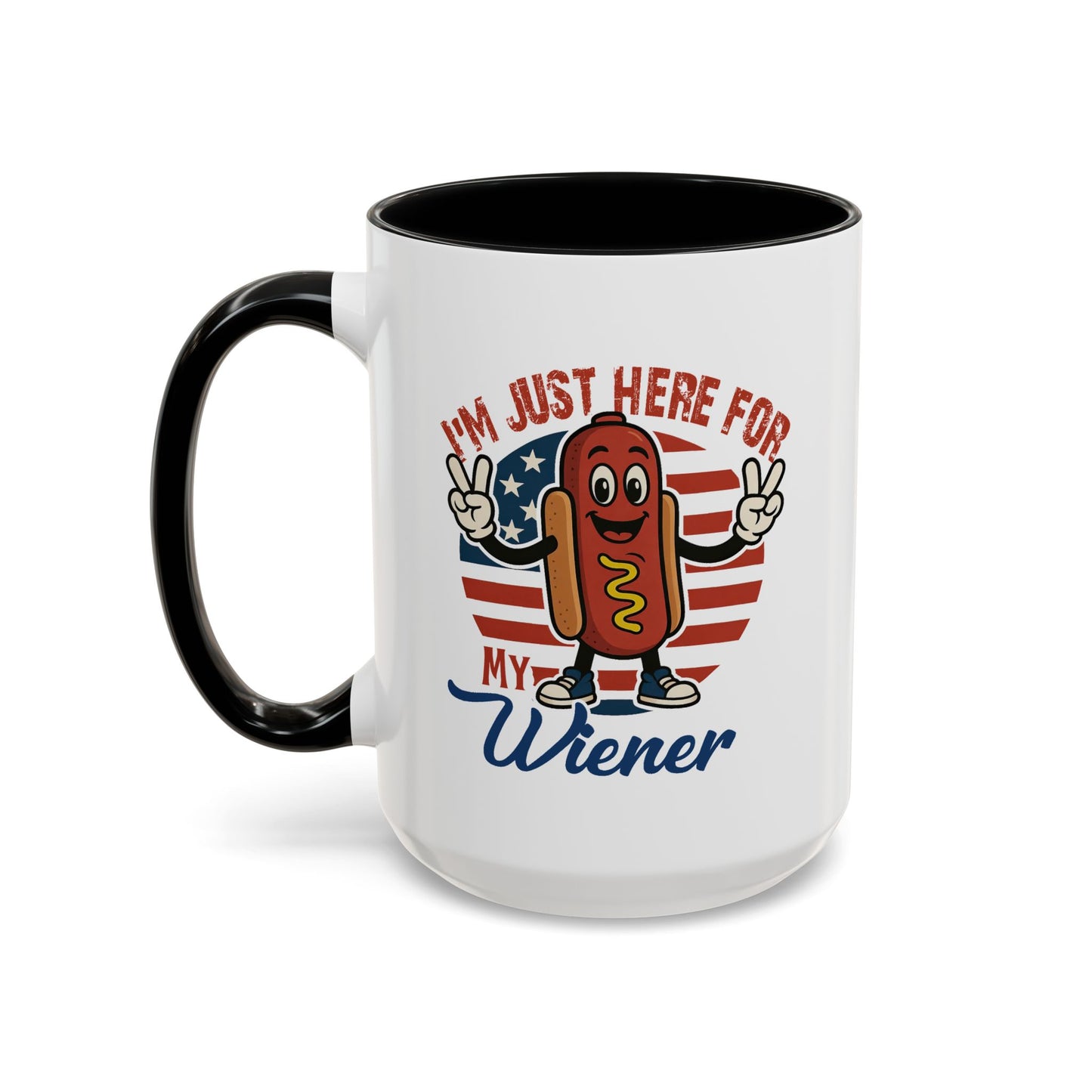 Adult Mug - I'm Just Here For My Wiener