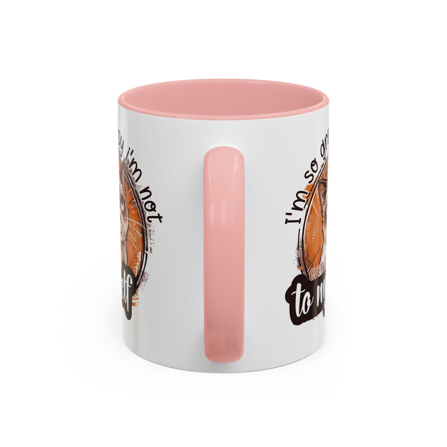 Humor Mug - I'm So Grumpy