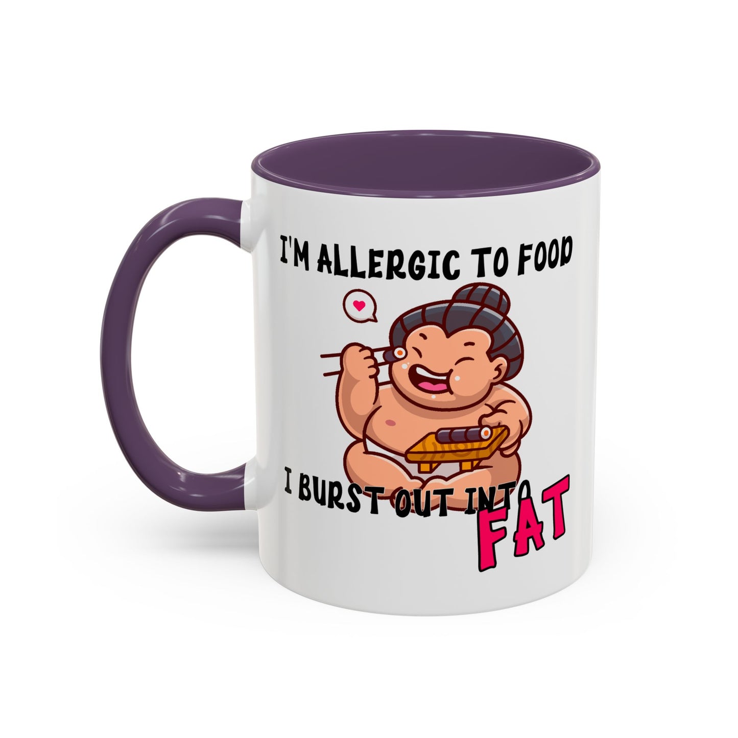 Humor Mug - I'm Allergic to Food