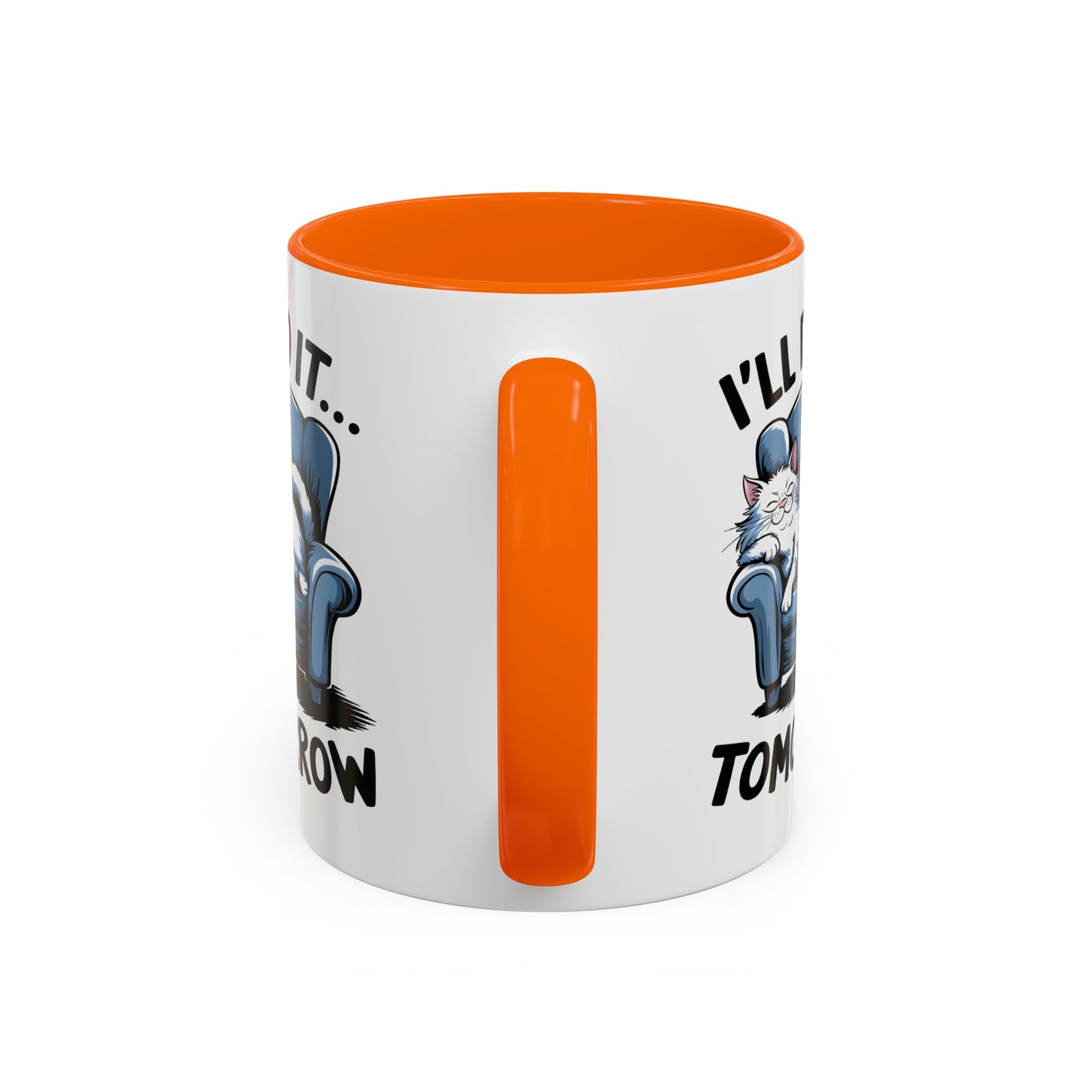 Humor Mug - I'll Do It Tomorrow