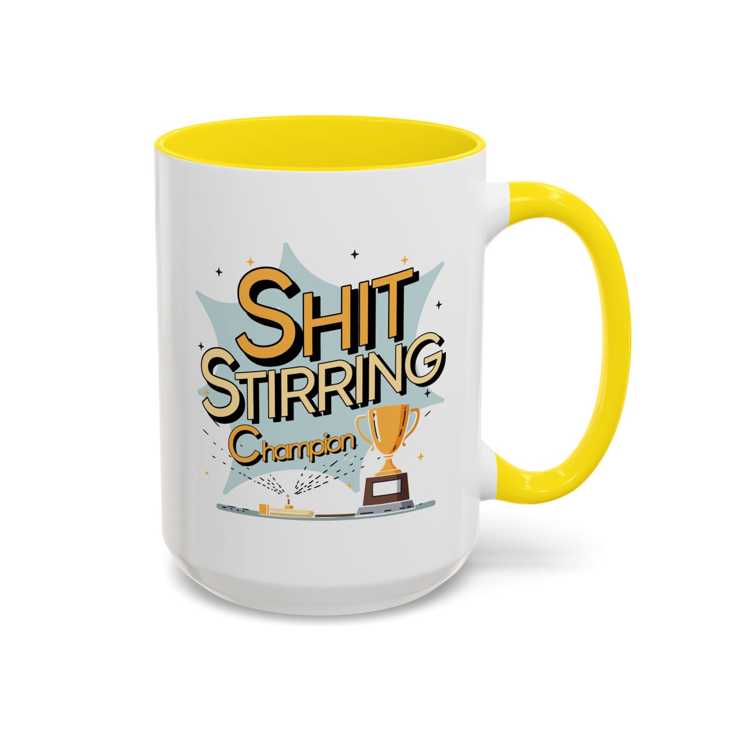 Adult Mug - Shit Stirring Champion