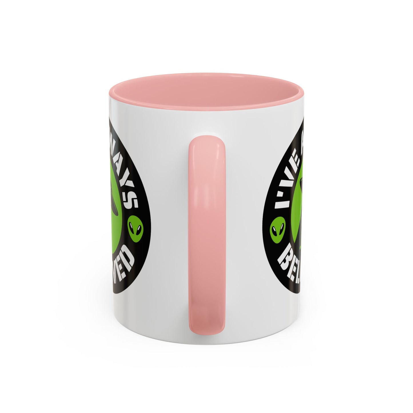 Alien Mug - I've Always Believed