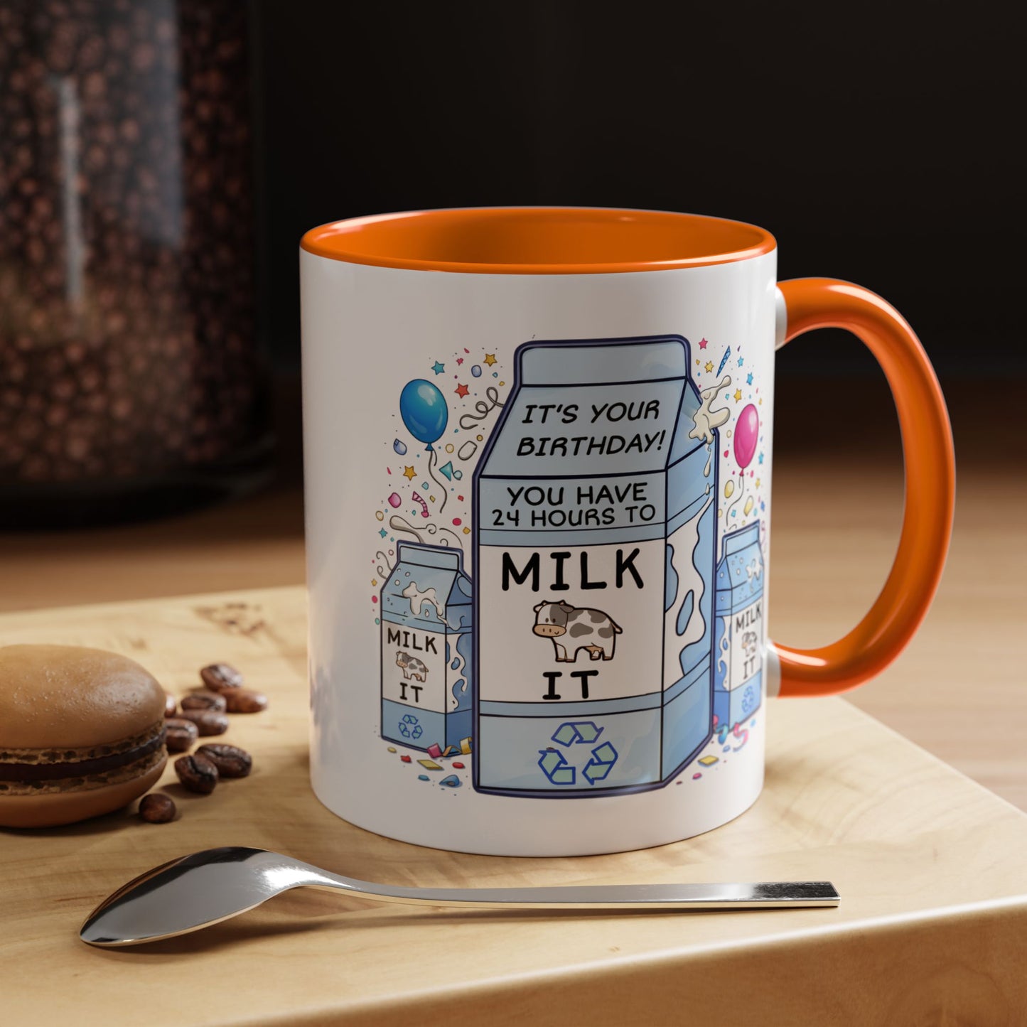 Birthday Mug - 24 Hours to Milk It