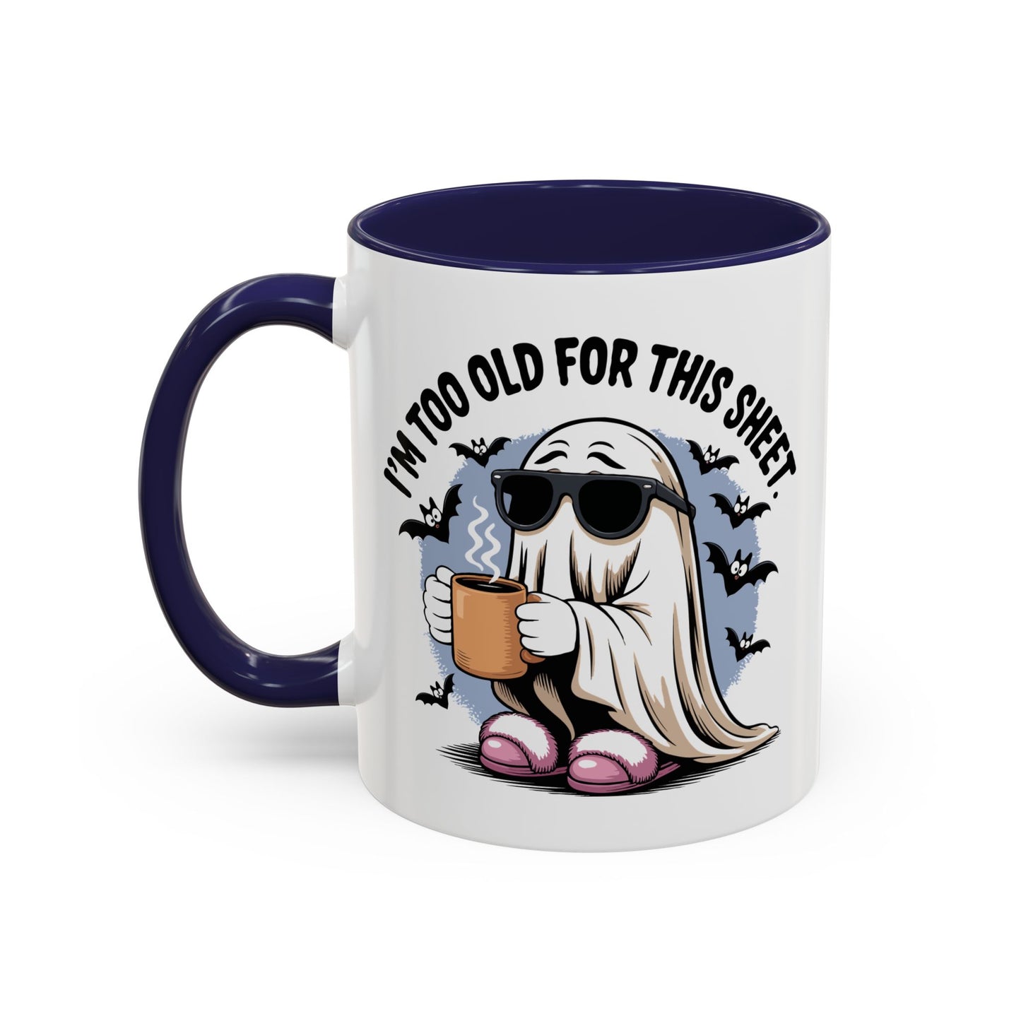 Office Mug - I'm Too Old