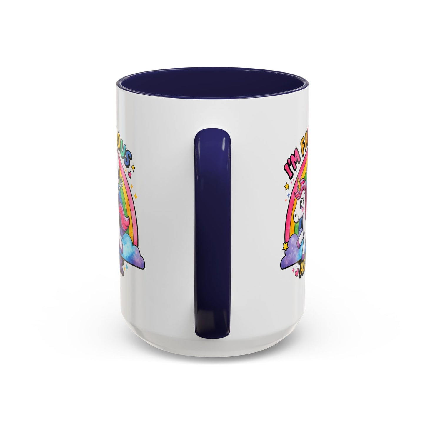 Humor Mug - I'm Fabulous