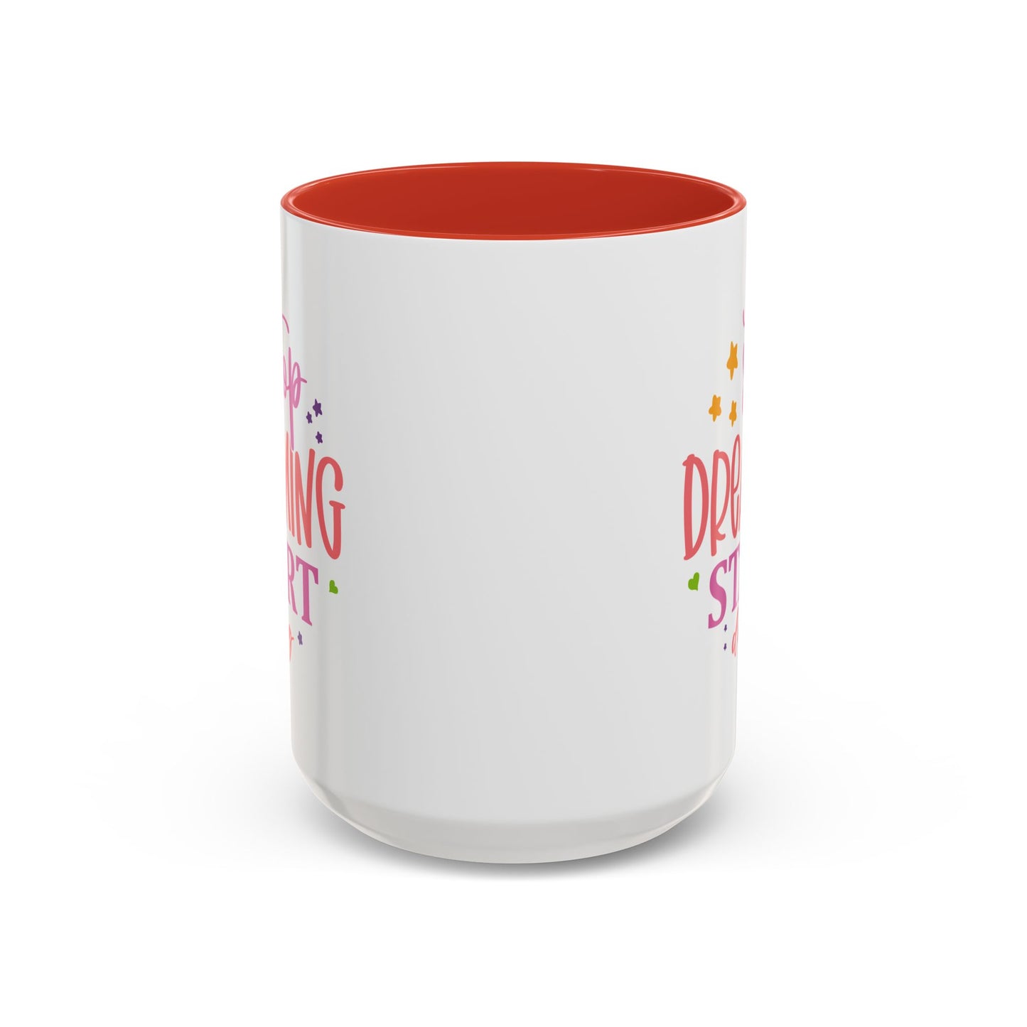 Motivation Mug - Stop Dreaming Start Doing