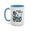 Humor Mug - Splish Splash Your Opinion is Trash