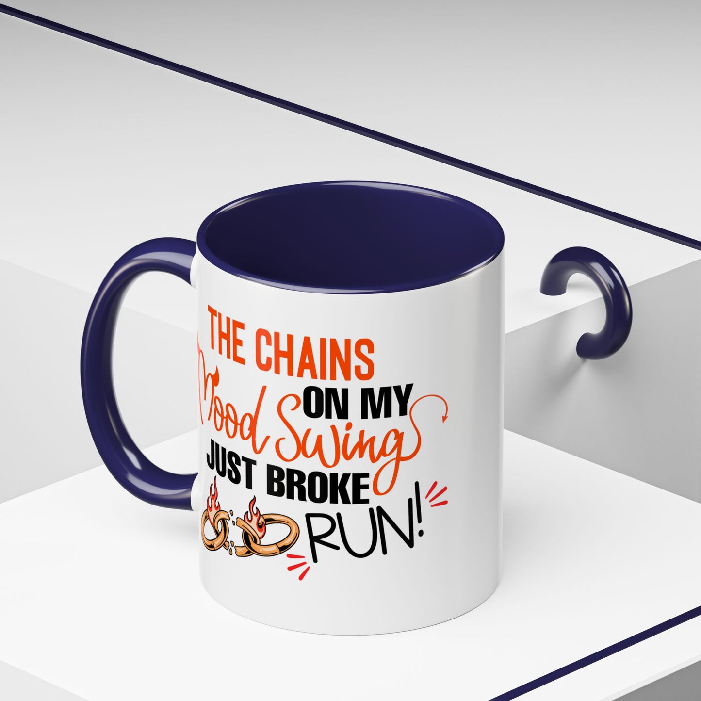 Humor Mug - The Chains On My Mood Swing