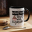 Humor Mug - Whatever Frosts Your Cupcake!