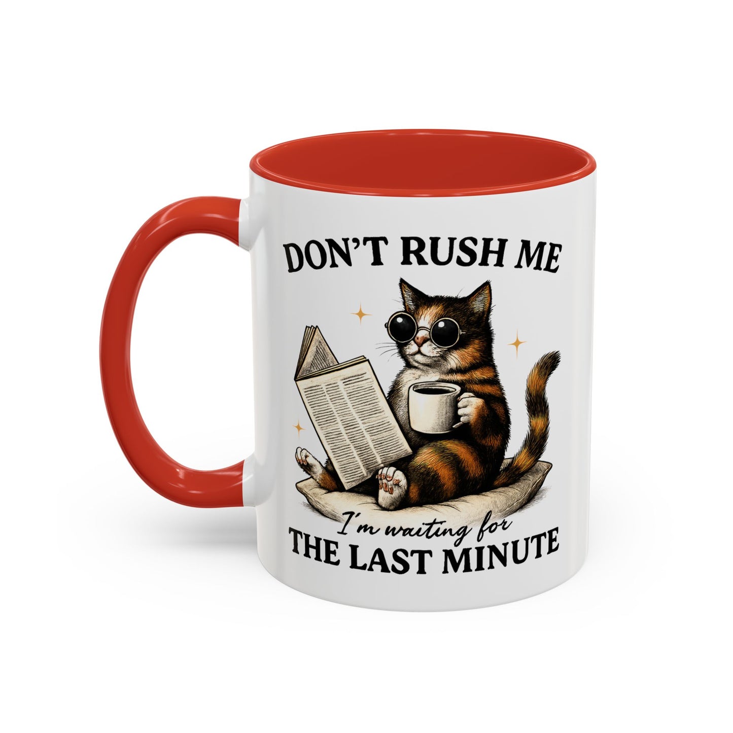 Animal Mug - Don't Rush Me  I'm Waiting For The Last Minute
