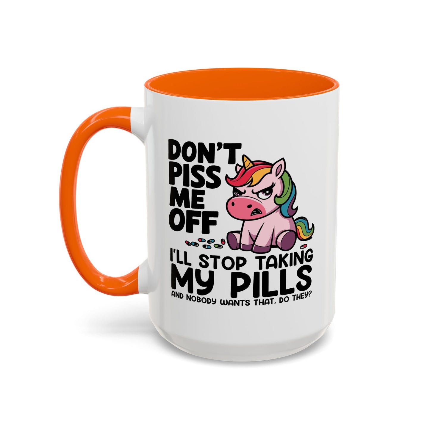 Adult Mug - Don't Piss Me Off
