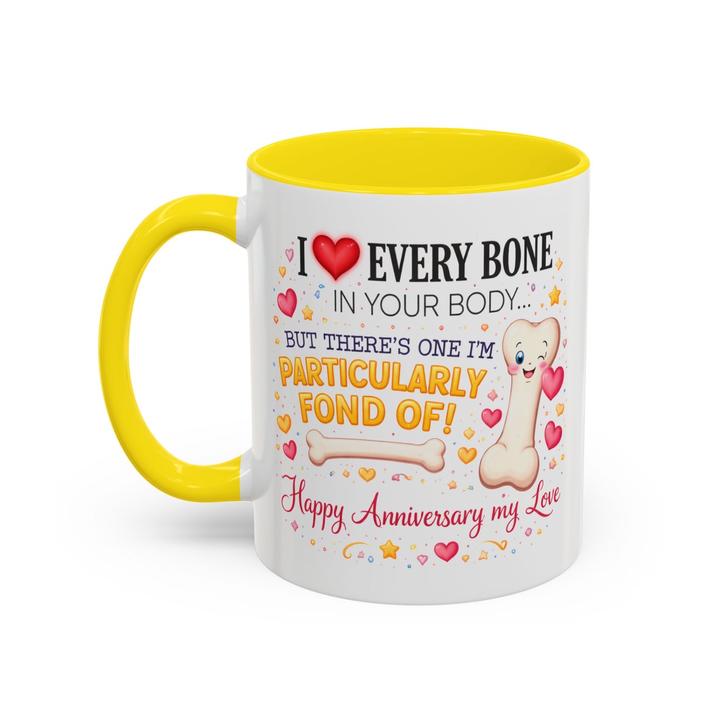 Anniversary Mug - I Love Every Bone In Your Body