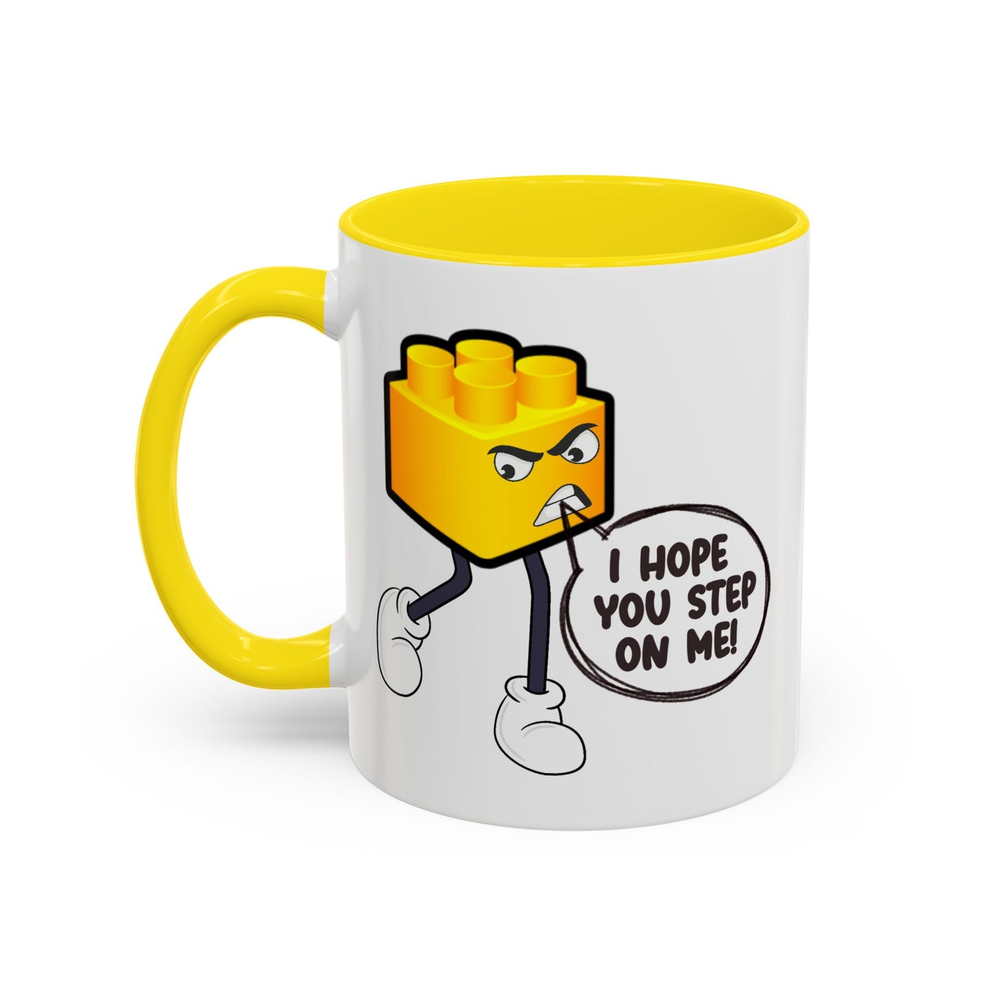 Humor Mug - I Hope You Step On Me