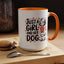 Animal Mug - Just a Girl and Her Dog