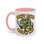 Humor Mug - Don't Rawr With Me