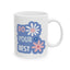 Motivation Mug - Do Your Best Flowers