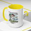 Humor Mug - For The Love of All