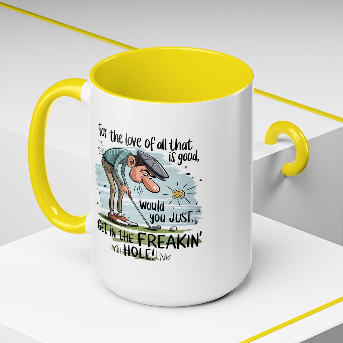 Humor Mug - For The Love of All