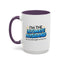 Anniversary Mug- I'm The Ultimate Husband