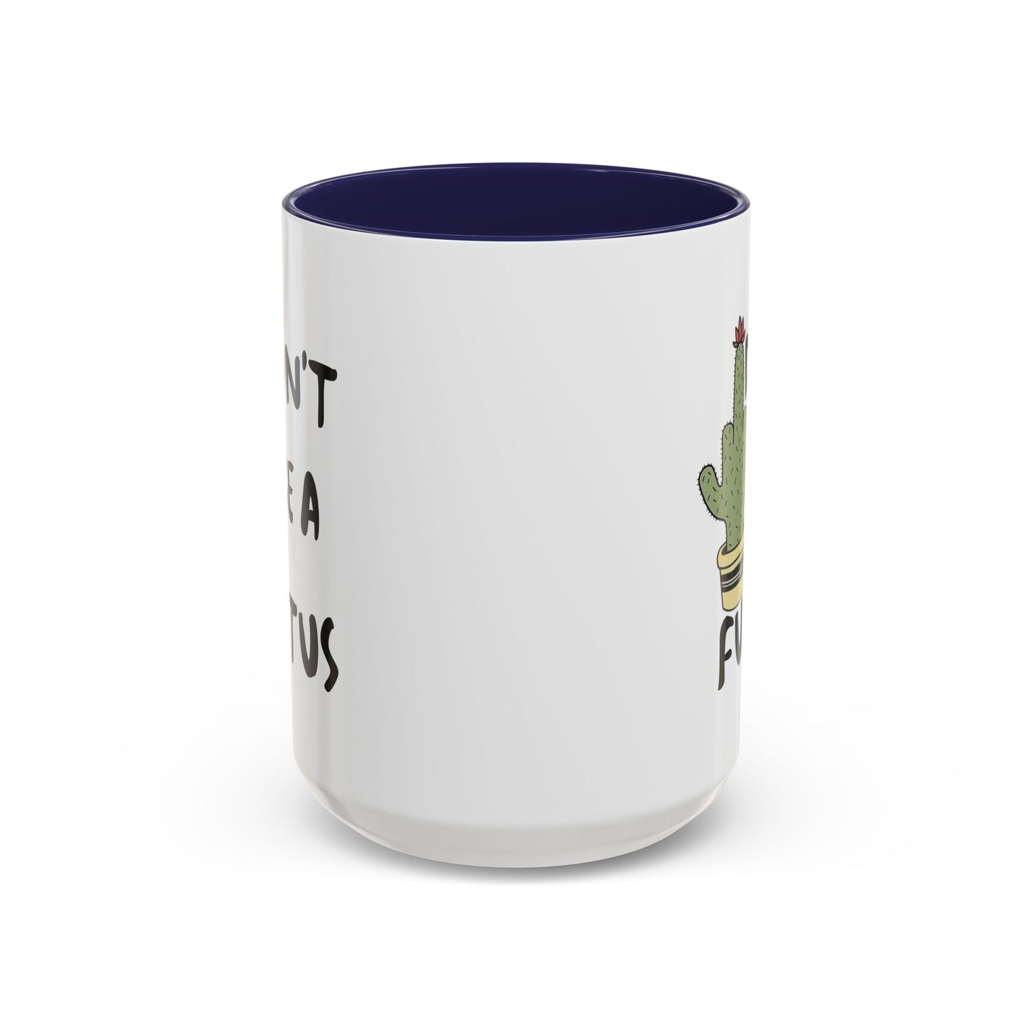 Adult Mug - Don't Be A Fuctus
