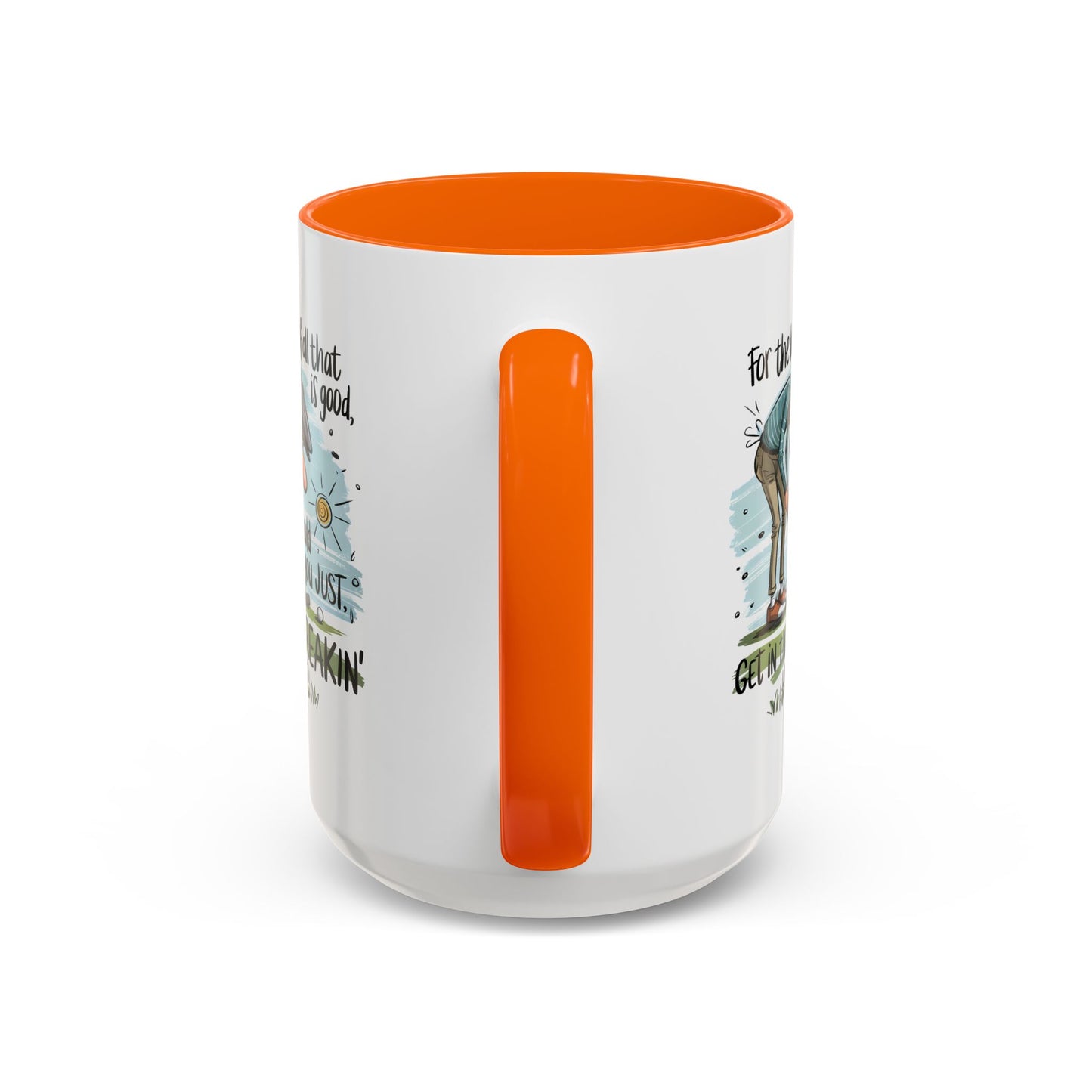 Humor Mug - For The Love of All