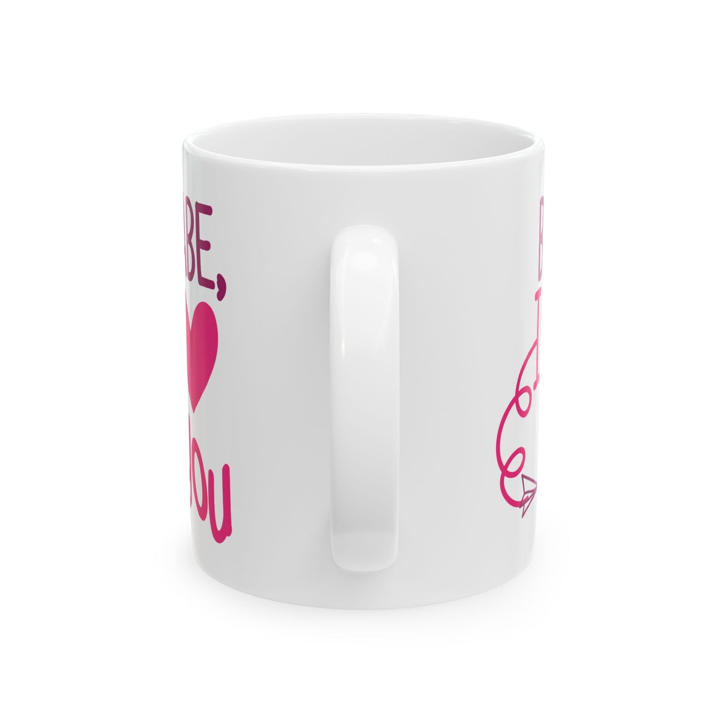 Valentine's Day Mug - Babe I Love You