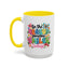 Wellness Mug - Be The Reason