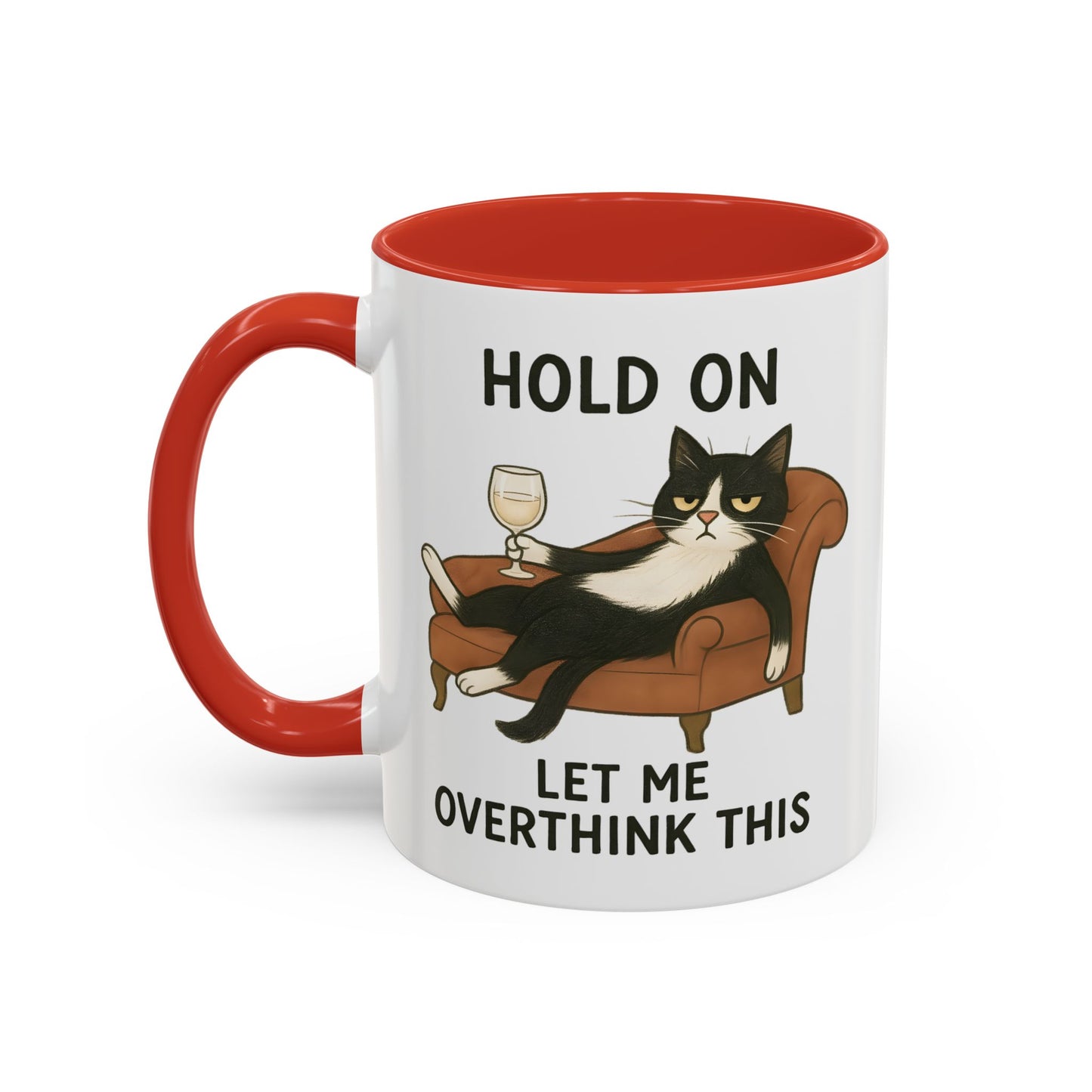 Animal Mug - Hold On Let Me Overthink This