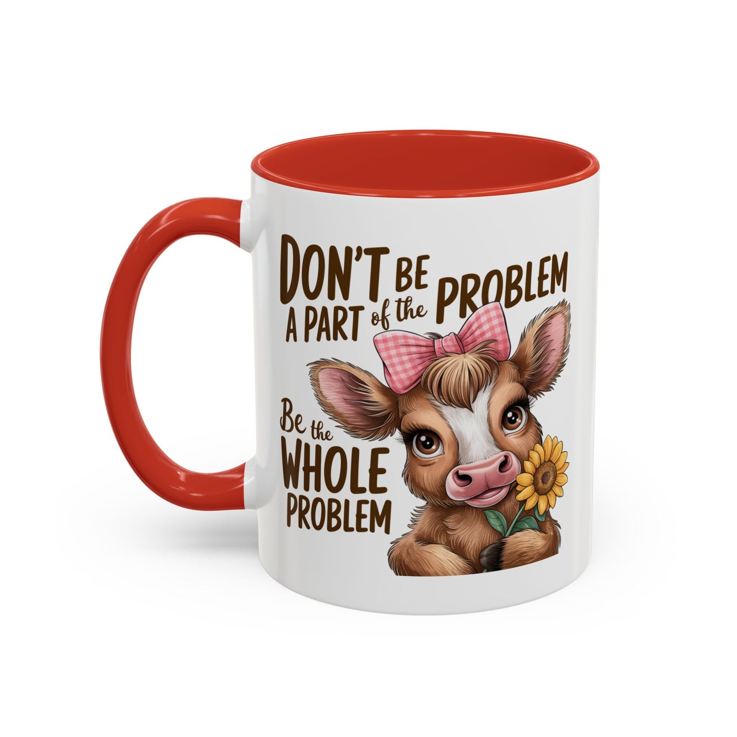 Humor Mug - Don't Be A Part