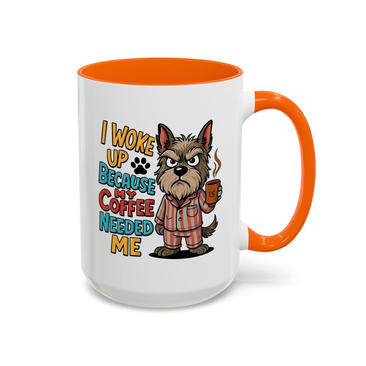 Animal Mug - I Woke Up Because