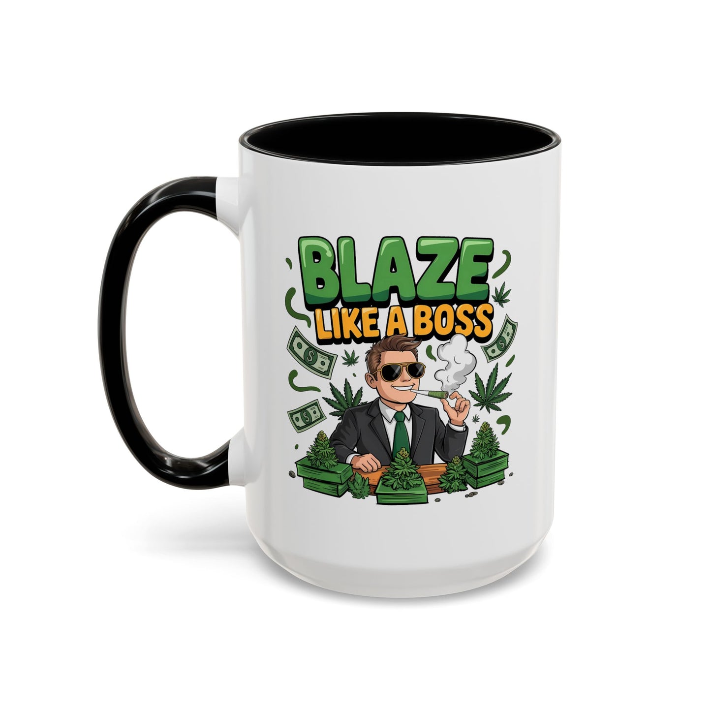 Humor Mug - Blaze Like a Boss