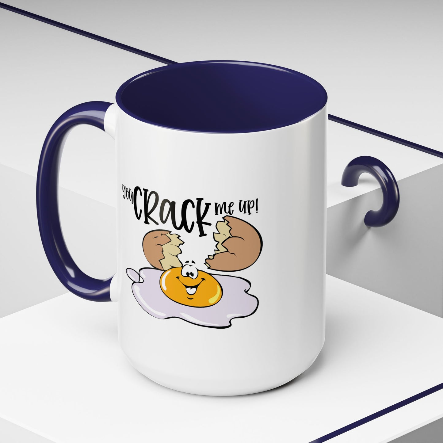 Humor Mug - You Crack Me Up