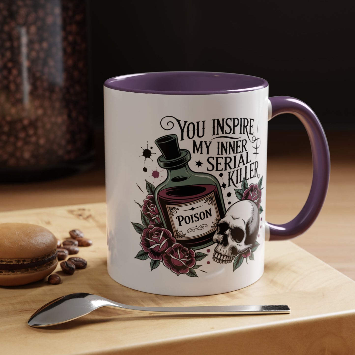 Humor Mug - You inspire My Inner Serial Killer