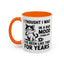 Animal Mug - I Thought I Was In a Bad Mood