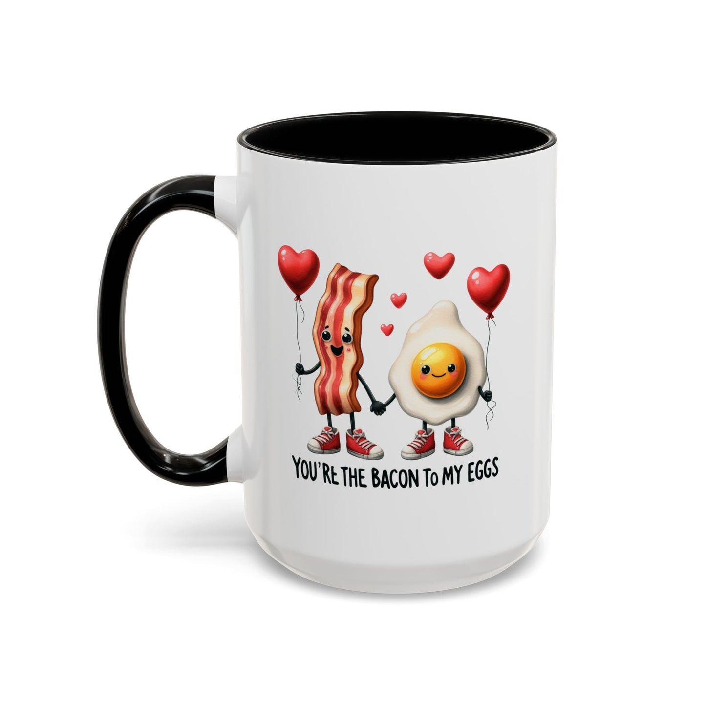 Anniversary Mug - You're The Bacon To My Eggs