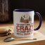 Humor Mug - You Don't Have to Be Crazy to Camp With Us