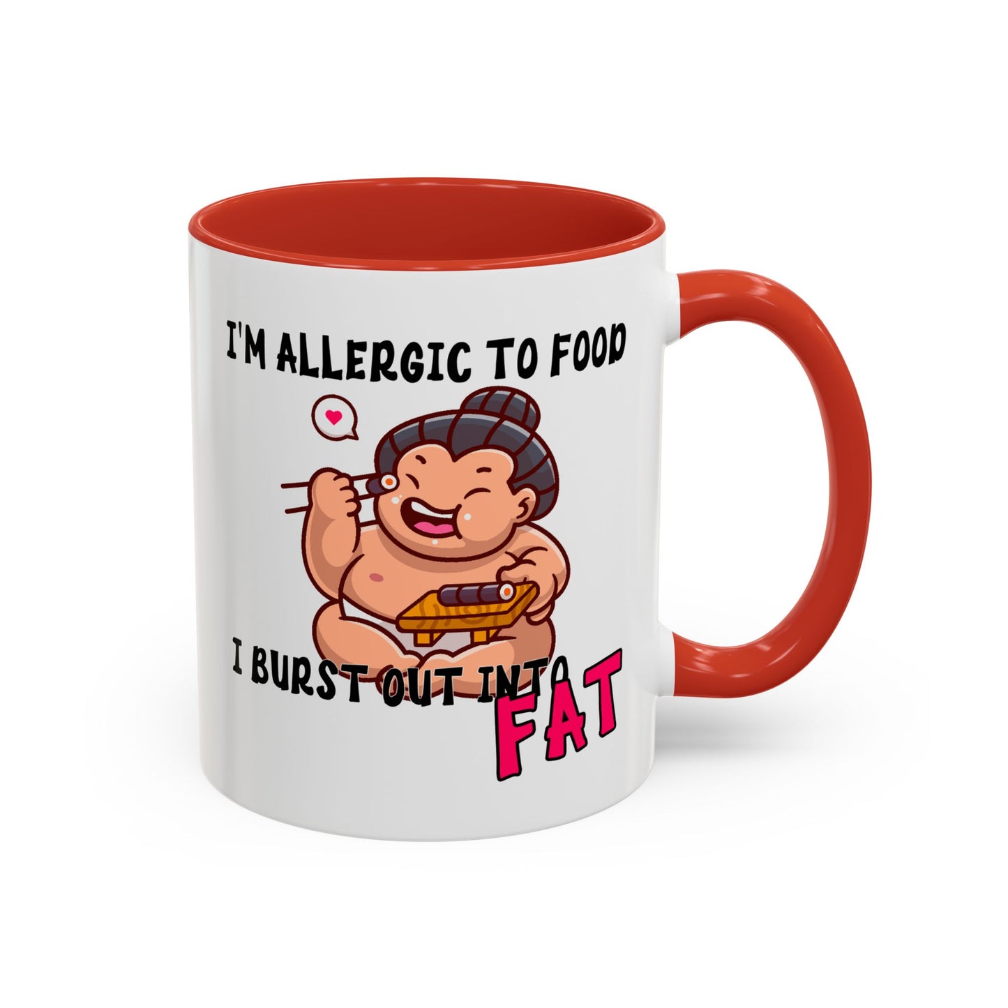 Humor Mug - I'm Allergic to Food