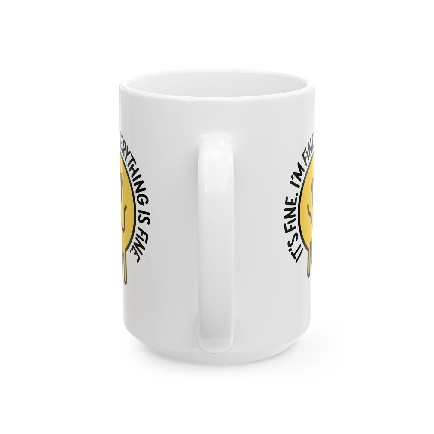 Humor Mug - It's Fine I'm Fine Everything is Fine Emoji