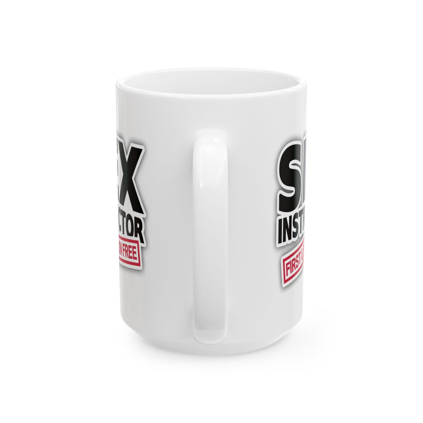 Adult Mug - Sex Instructor First Lesson Free