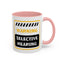 Humor Mug - Warning Selective Hearing