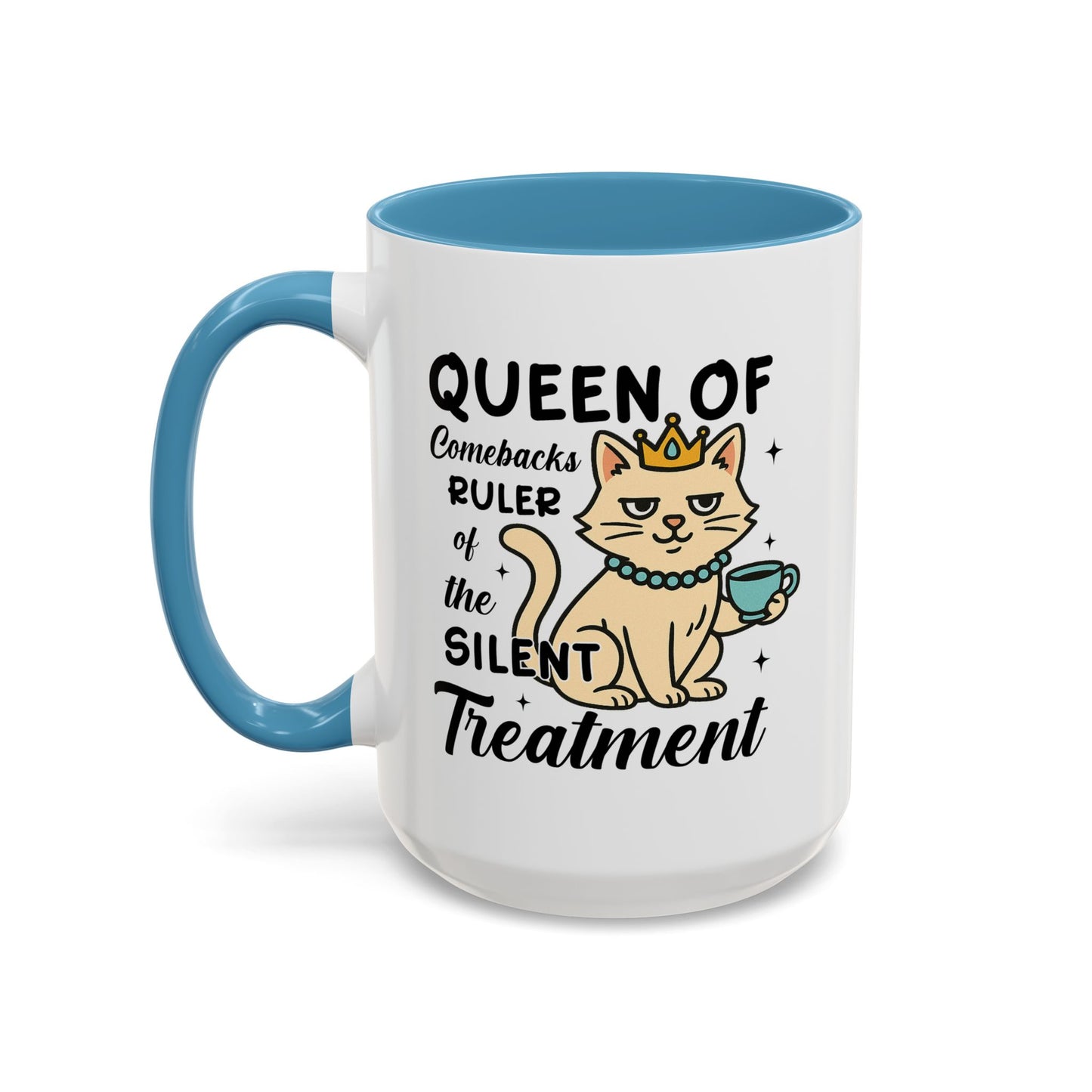 Humor Mug - Queen of Comebacks